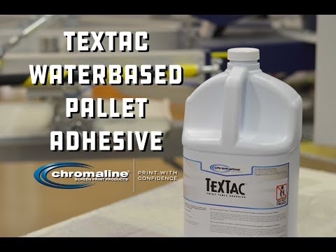 Chromaline TexTac Water Based Pallet Adhesive